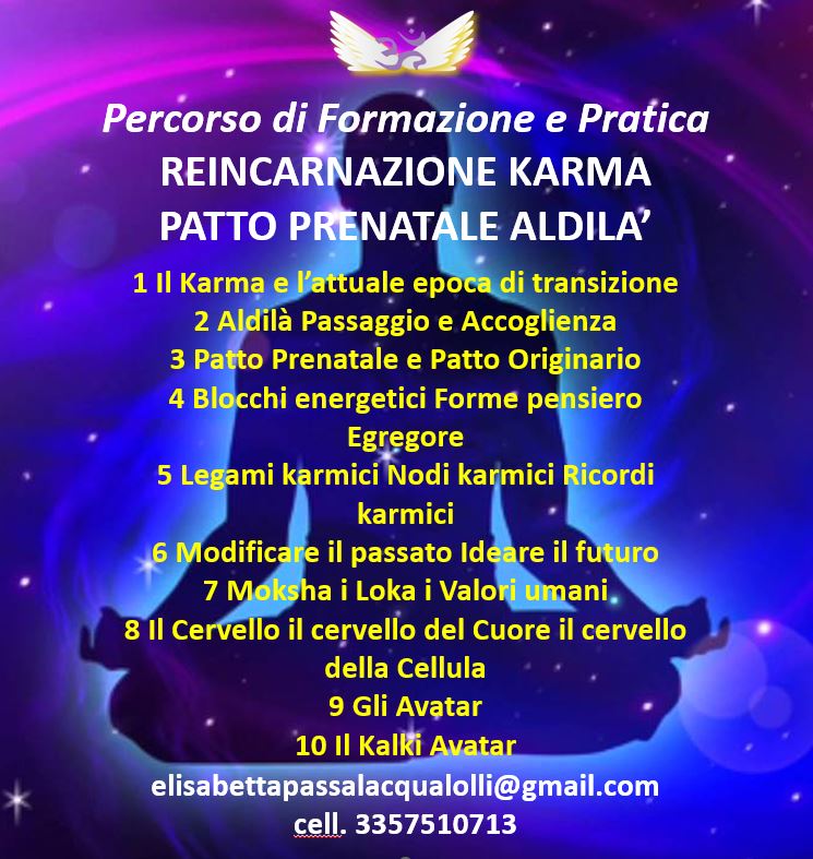 Reincarnazione, Karma, Patto Prenatale e Aldilà